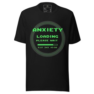 Anxiety T-Shirt: Mental Health Awareness Graphic Tee