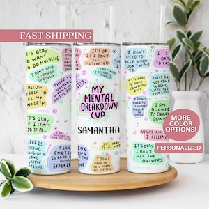 Mental Health Tumbler Personalized Gift, Daily Affirmations Travel Mug Gift for Her, Mental Breakdown 20 oz Skinny Tumbler, Motivational Cup