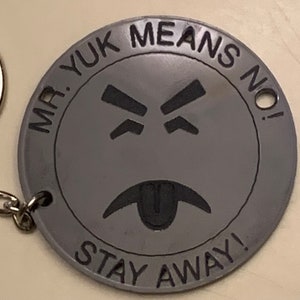 M. Yuk veut dire non ! Reste loin! - Porte-clés en acrylique noir
