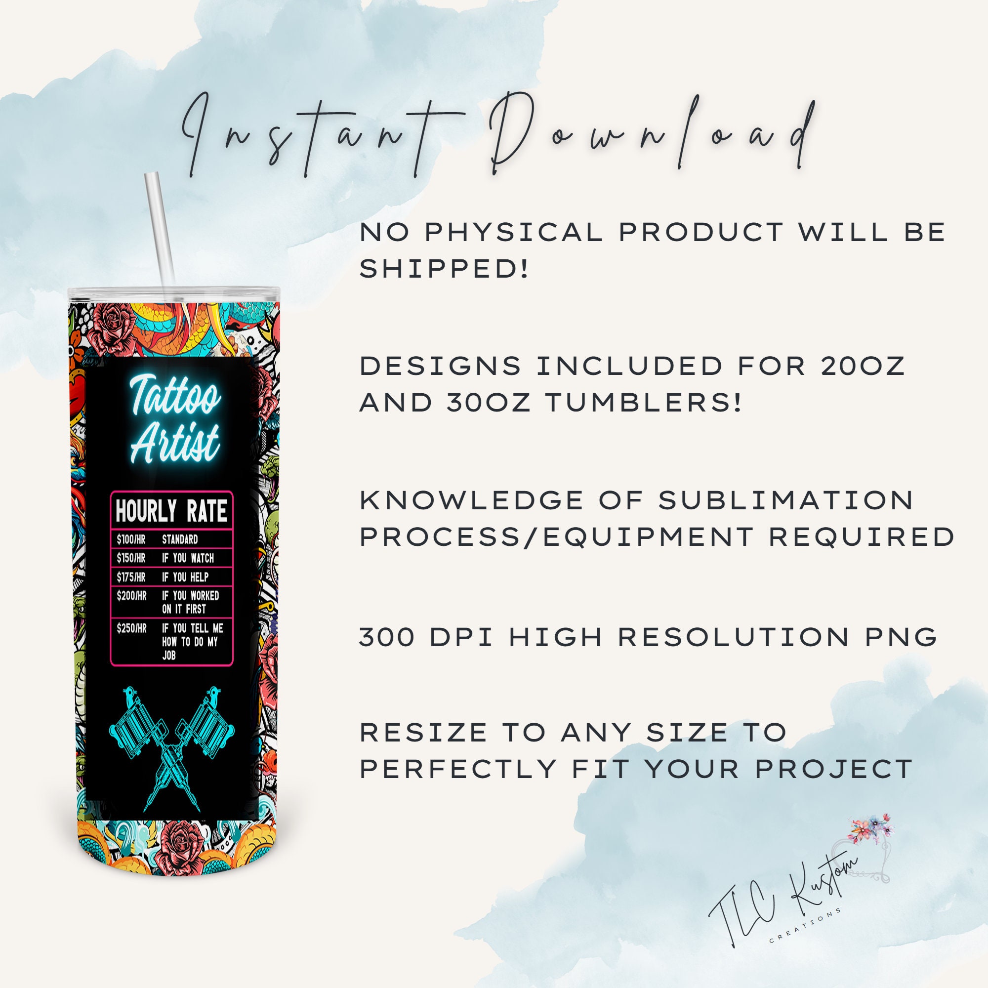 Tattoo Artist Hourly Rate Funny Tumbler Design 20oz & 30oz Tumbler