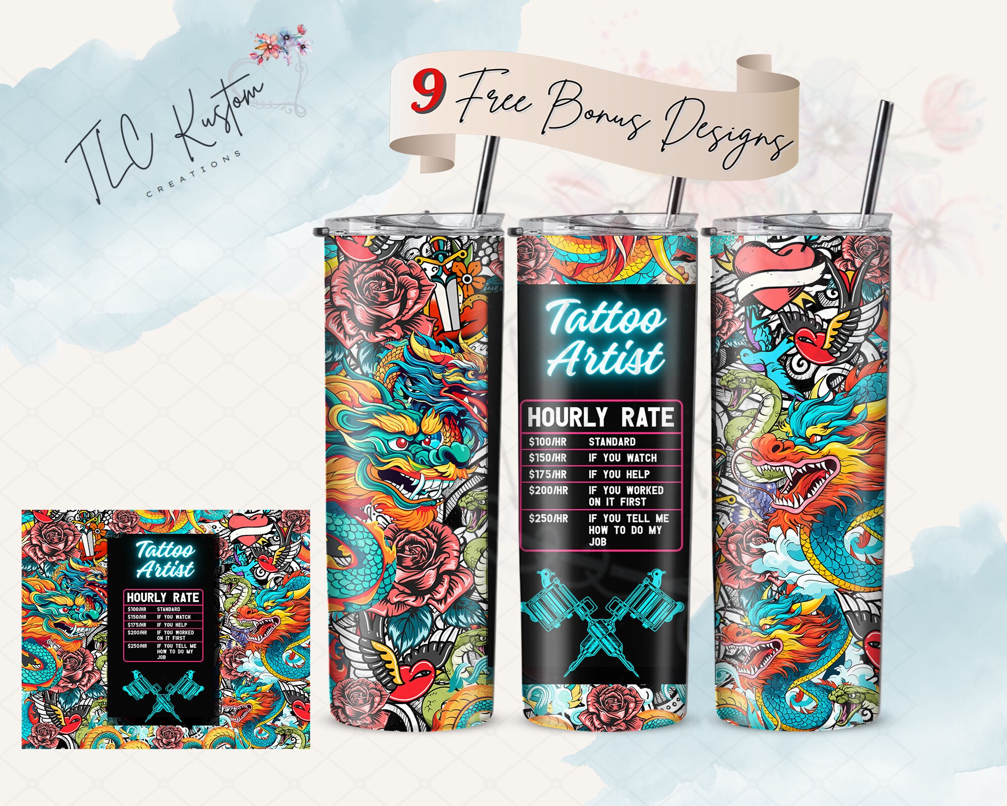 Tattoo Artist Hourly Rate Funny Tumbler Design 20oz & 30oz Tumbler
