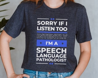 Logopedie Shirt, Logopedie, Logopedie Cadeau voor logopedist, logopedist, Logopedist Gift, SLP To Be
