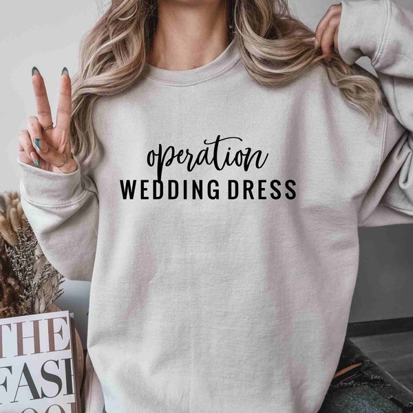 Operation Wedding Dress Shopping Shirt, Wedding Party Shirts, Wedding Shirts ,Bride ,Wedding, Custom Shirts ,Bella Canvas , Bachelorette Tee