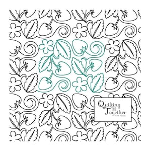 May include: A white background features a repeating pattern of strawberries, leaves, and flowers in black and teal outlines. The design includes the text "Quilting Together with Mindy" in a white box.