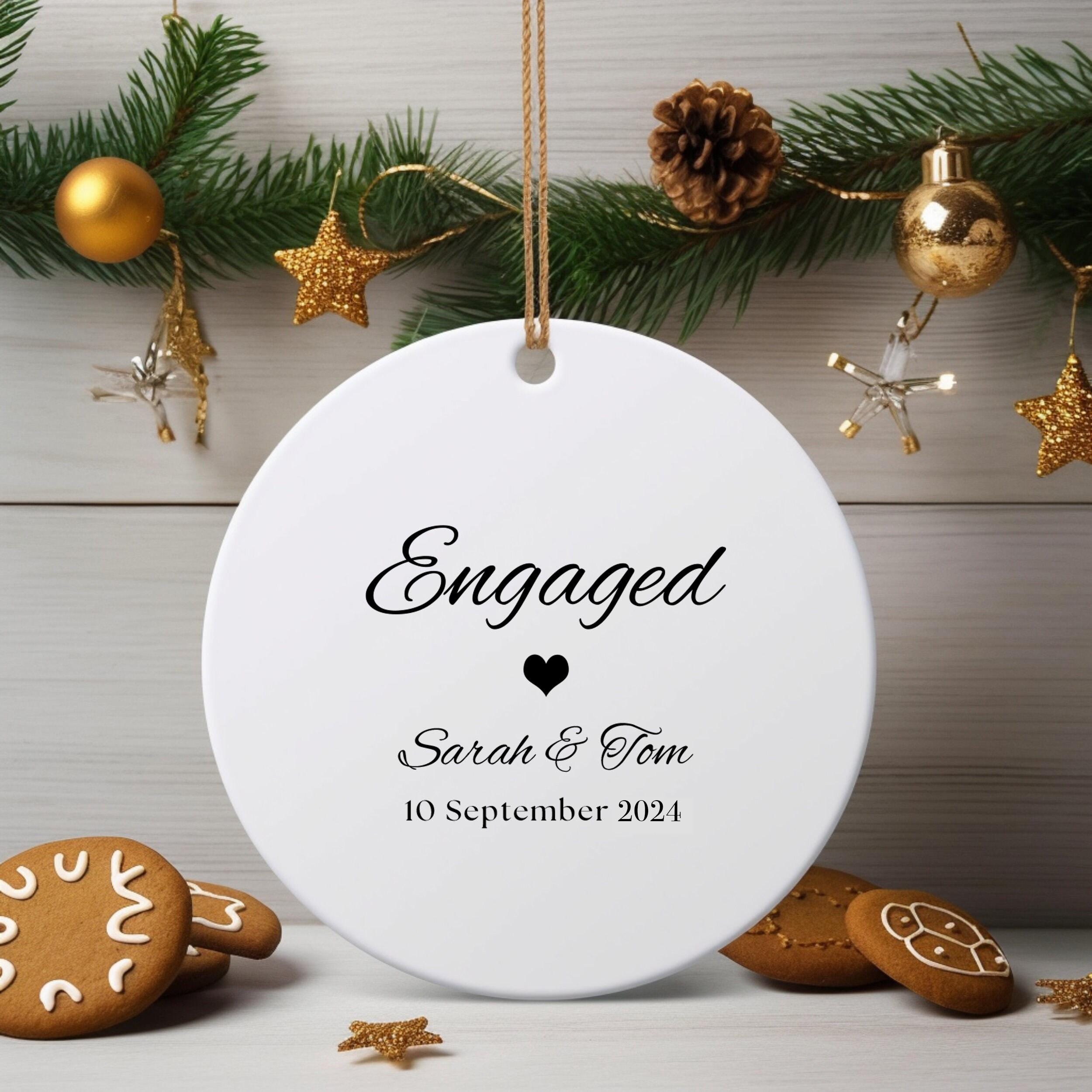 Engaged Christmas tree Ornament, engagement day keepsake,  Engagement Gift, Personalized First Christmas Engaged, Engagement Announcement