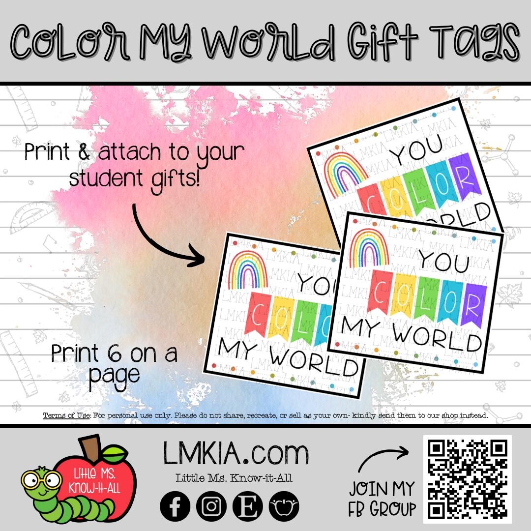 Rainbow "you Color My World" Digital Printable Gift Tags for Teachers ...