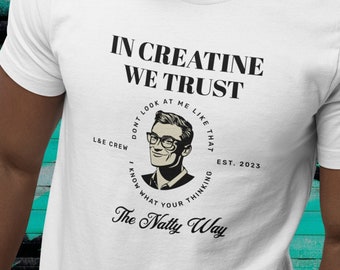 In Creatine We Trust Gym Shirt, Gym Pump Cover, Funny Gym Shirt, Gym Gift For Him, Weightlifting Shirt, Gym Rat Shirt, Funny Graphic Tees