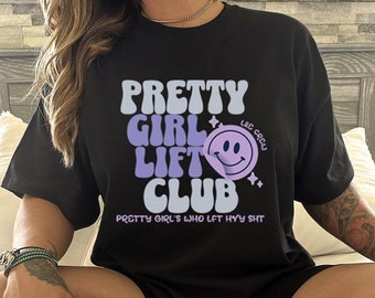 Pretty Girl Club LFT HVY SHT gym shirt, Gym pump cover, Cute Womens Shirt, Motivational Shirt, Weightlifting shirt, Gift for her, Gym gift