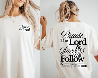 Praise The Lord Christian Comfort Colors Shirt, Jesus Is King Shirt Christian Apparel Inspirational Christian Aesthetic Religious Shirt