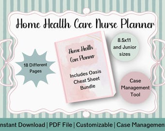 May include: A digital Home Health Care Nurse Planner with a pink and white cover. The planner includes 18 pages, an Oasis Cheat Sheet Bundle, and is available in 8.5x11 and Junior sizes. A case management tool is also included.