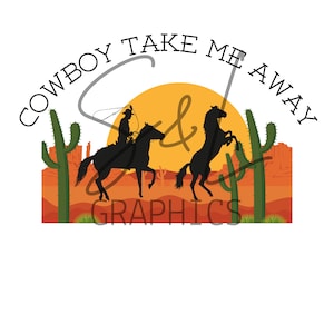 Cowboy Take Me Away, Dixie Chicks, The Chicks,  PNG Sublimation Print Instant Download