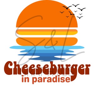 Jimmy Buffett, Cheeseburger in Paradise, Instant Download, Jimmy Buffett Sublimation PNG Jimmy Buffett Quote PNG With Pocket Image