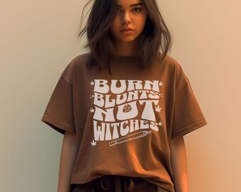 Burn Blunts Not Witches Stoner Halloween T-Shirt, 420 Gift For Spooky Aunts and Stoner Babes, Marijuana Weed Tshirt, Cannabis Witch Shirt