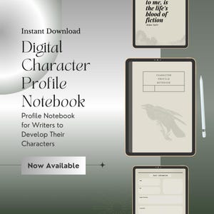 May include: Digital Character Profile Notebook, an instant download for writers. The image shows a tablet with a raven illustration and the text "Character Profile Notebook". The text "Now Available" is also visible.