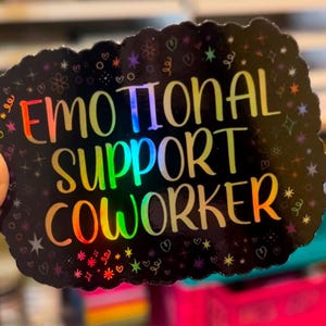 Emotional Support Coworker Aufkleber - Perfektes Abschiedsgeschenk für den Abschied des Kollegen, lustiges Bürodekor & Motivationsschub