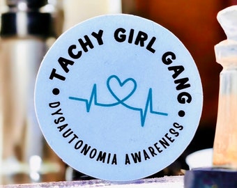 Pots Syndrome Sticker - Tachy Girl Gang - Spoonie Sticker for Dysautonomia Awareness  and a great Chronic Illness Gift