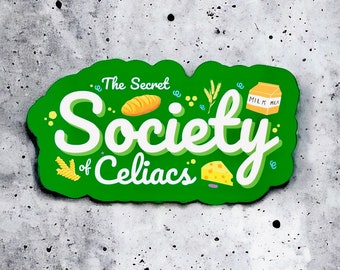 Celiac Awareness Sticker - The Secret Society  Celiacs | Autoimmune Diseases | Gluten Jokes | Lactose Intolerant