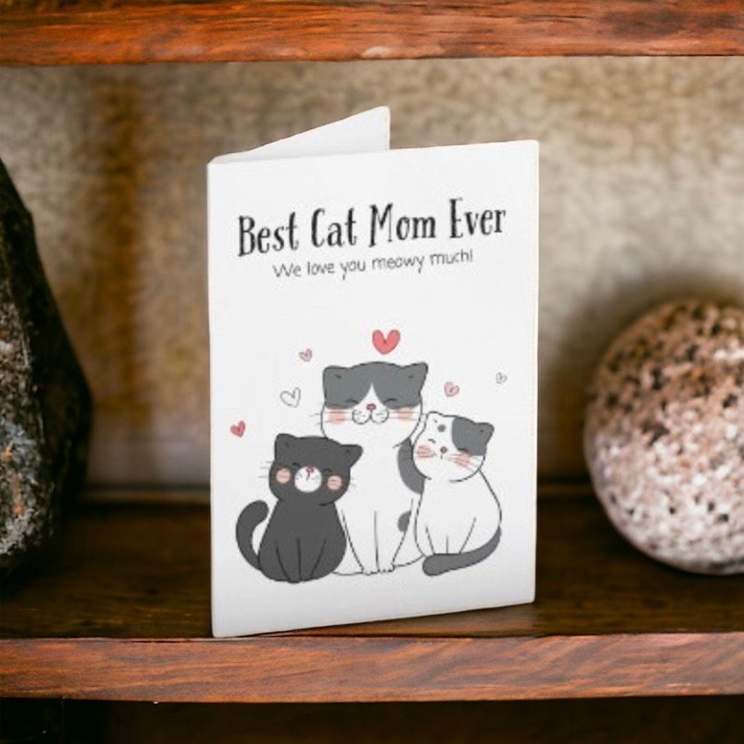 Best Cat Mom Ever Greeting Card | Cute Kitty Greeting Card | Cat Lover ...