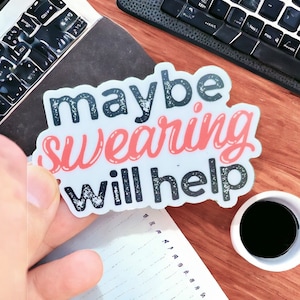 Vinylsticker: misschien helpt vloeken | Sticker grappig citaat | Sticker waterfles