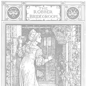 Könnte beinhalten: Eine Schwarzweißillustration einer Frau in einem langen Kleid, die in einer Tür steht. Der Text "THE ROBBER BRIDEGROOM" befindet sich oben im Bild. Der Text "TURN BACK, TURN BACK, THOU PRETTY BRIDE, WITHIN THIS HOUSE THOU MUST NOT BIDE, FOR HERE DO EVIL THINGS BETIDE." befindet sich unten im Bild.