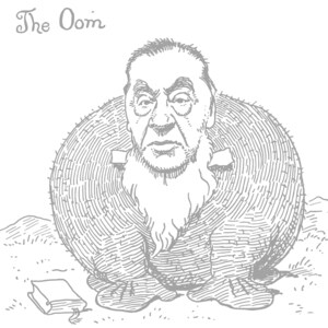May include: A black and white line drawing of a person with a large, round body, sitting on the ground. The person has a long beard and is wearing a hat. The drawing is titled "The Oom".