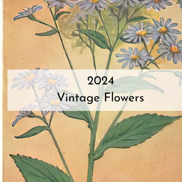 Vintage Flowers 2024 Calendar