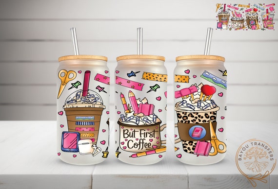 But First Coffee UV DTF Wrap | Cup Wrap | 16oz Libbey Glass Can | Uv Dtf  Wrap | Coffee Cup Wrap | Teacher Cup Wrap | Ready to Ship - Etsy