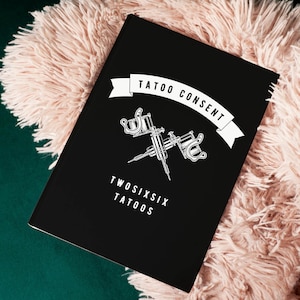 Custom Tattoo Consent Form Book: Professional Client Records