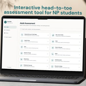 May include: A laptop screen displaying the AssessRx clinical reference interface titled Adult Assessment. The dashboard features a list of body systems including General Survey, Skin, Head, Eyes, Ears, Nose, Mouth, Neck, Respiratory, Cardiovascular, Peripheral Vascular, and Breasts. Text above reads Interactive head-to-toe assessment tool for NP students.