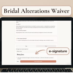 May include: A laptop screen displaying a "Bridal Alterations Waiver" form. The form includes sections for liability, client acknowledgment, and photo release. An e-signature is indicated with an arrow. The name "Wendy Jones" is visible.