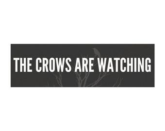 The Crows Are Watching Car Magnet, Witchy Gothic Bumper Magnet, Dark Forest Fairycore Aesthetic Auto Accessory, Funny Car Magnet