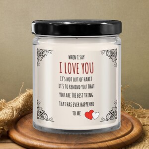 WHEN I SAY I LOVE You Candle Happy Anniversary Candle Gift For Couples Valentines Day Candle Gift For Wife Husband Girlfriend Boyfriend