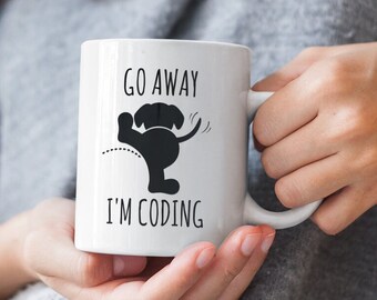 PROGRAMMER MUG Go Away I'm Coding Funny Coder Mug Software Engineer Mug Software Programmer Developer Mug