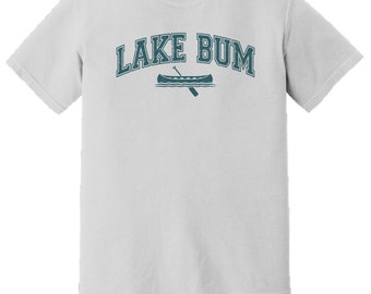 Lake Bum Shirt Summer Vacation Shirt Lake Lovers Tee Comfort Colors Lake Life Shirt