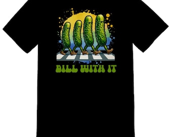 Dill With It Pickle T-shirt Dill Pickle Shirt Funny Pickle Shirt Comfort Colors Pickle Lover Gift Pun T-shirt