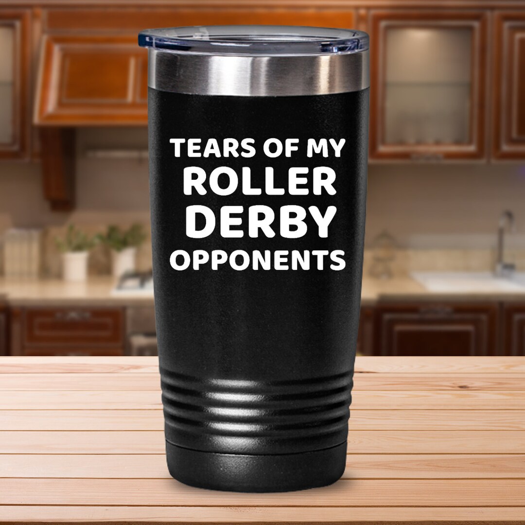 Tears of My Roller Derby Opponents, Roller Derby Gifts, Roller Skating