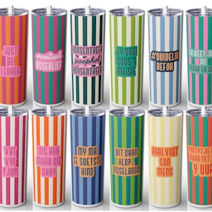 Afrikaans Funny Quote Tumbler Wrap Designs PNG Digital Download File Skinny 20 oz Straight Design Sublimation Tumbler