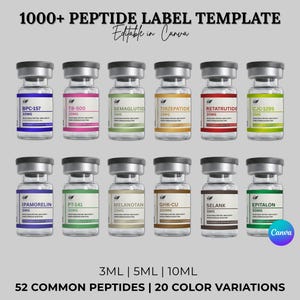 May include: A graphic featuring twelve vials with labels for various peptides, including BPC-157, TB-500, and Semaglutide. The text "1000+ Peptide Label Template" and "Editable in Canva" are displayed at the top. The image also includes the text "3ML | 5ML | 10ML" and "52 Common Peptides | 20 Color Variations."