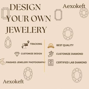 Puede incluir: Gr&aacute;fico beige con el texto "DESIGN YOUR OWN JEWELERY" y la marca "Aexokeft". La imagen incluye iconos y texto como "TRACKING", "BEST QUALITY" y "CERTIFIED LAB DIAMOND".