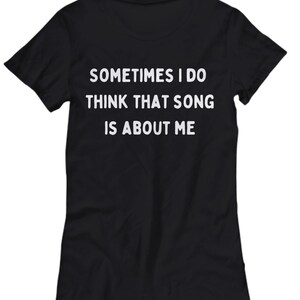 Às vezes eu acho que essa música é sobre mim Camiseta feminina, preta, Você é tão vaidosa, Carly