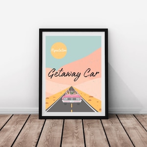 Getaway Car Print, Reputation, Room Decor, Music print, Car, road, Wall art, Song title Print