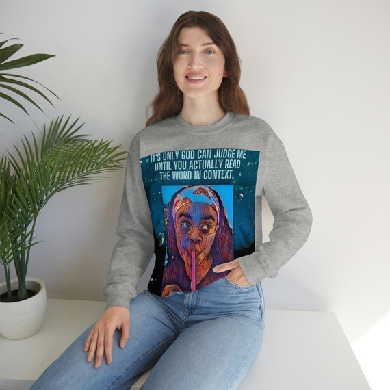 Only God Can Judge Me Context Sweatshirt - Etsy