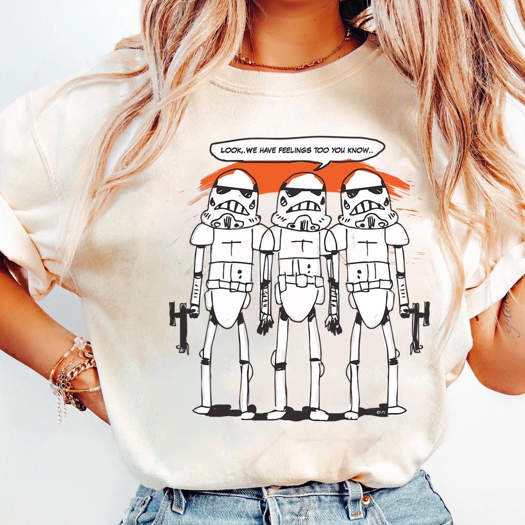 Star Wars Stormtroopers Have Feelings Too T shirt Disneyland Family Star Wars Stormtroopers Have Feelings Too T shirt Disneyland Family