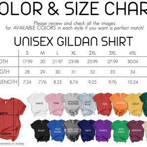The image is a color and size chart for a unisex gildan shirt. It provides the dimensions and corresponding colors for different shirt sizes, including white, pink, black, navy, true royal, dark red, light blue, orange, gold, forest green, ash, purple, irish, maroon, and sand. The chart also includes a list of available colors for each style of shirt.