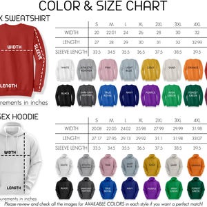 May include: A colour and size chart for unisex sweatshirts and hoodies, with measurements in inches. The chart displays width, length, and sleeve length, alongside a range of colours including red, black, and purple.