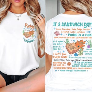 2-Sided Disney Lilo And Stitch Pudge Controls The Weather Shirt, Disney Pudge Tuna It's Sandwich Day Shirt, Walt Disney World Matching Shirt image 4