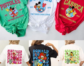 Retro 90s Disney Three Caballeros 2 Sided Shirt, Jose, Panchito, Donald Shirt, Disneyland Family Trip Shirt, Disney Family Matching Shirt