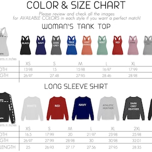 The image is a color and size chart for women's tank tops and long sleeve shirts. It displays various styles and colors available in different sizes, along with measurements in inches. The chart provides a visual representation of the available options for customers to choose from based on their preferences and sizes.