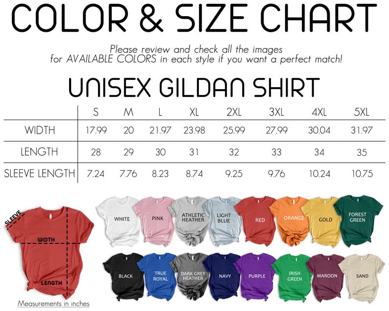 The image is a color and size chart for a unisex gildan shirt. It provides the dimensions and corresponding colors for different shirt sizes, including white, pink, black, navy, true royal, dark red, light blue, orange, gold, forest green, ash, purple, irish, maroon, and sand. The chart also includes a list of available colors for each style of shirt.