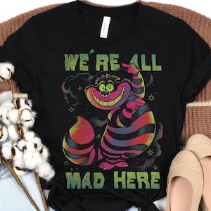 Disney Alice In Wonderland Cheshire Cat Neon All Mad Here Retro T-Shirt,Disneyland Family Vacation Shirt,Magic Kingdom,Disney Birthday Gifts